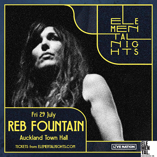 poster stating reb fountain is oerforming at the auckland town hall for elemental nights july 29th 2022